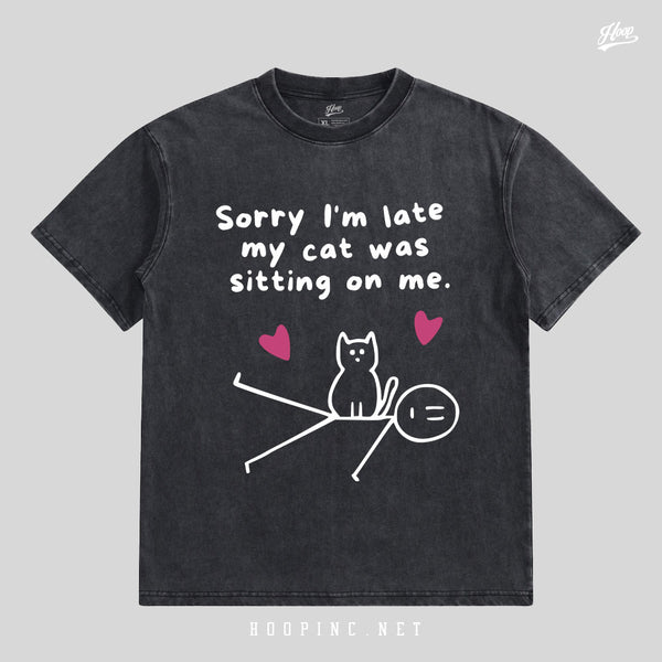 "My Cat Made Me Late" Washed Tee