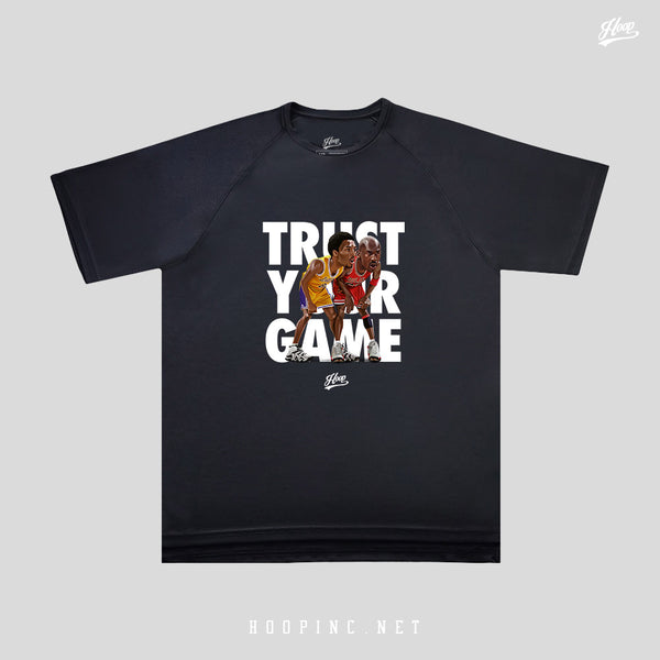 "Trust Your Game" Quick Dry Shooting Tee