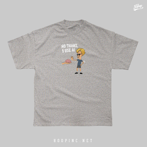 "No Thanks I use AI" Tee