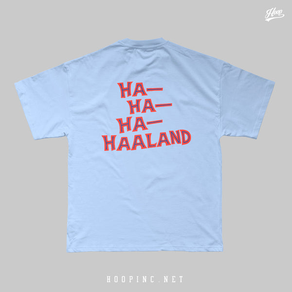 "HA-HA-HA-HAALAND" 230g Heavy Weight Tee