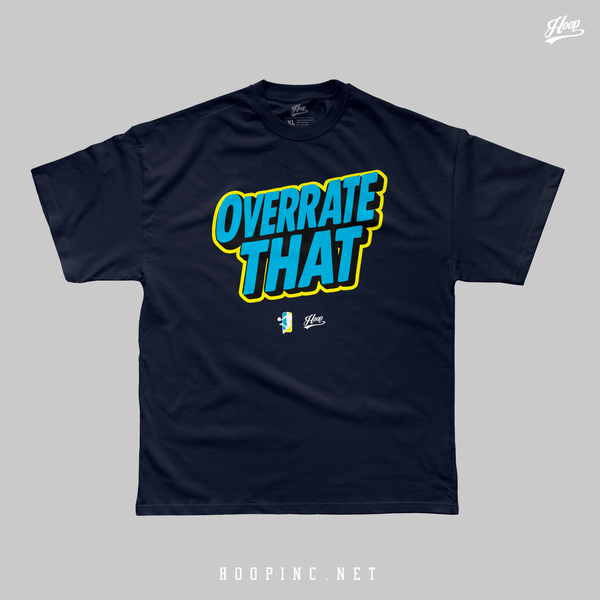 "Overrate That!" Heavy Weight Tee